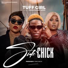 Tuff Girl Ft. Towela Kaira & Xaven – Side-Chick | | Download MP3 download (35)